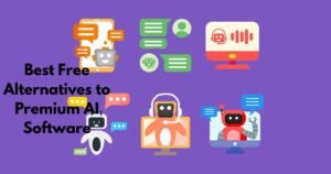 Best Free Alternatives to Premium AI Software